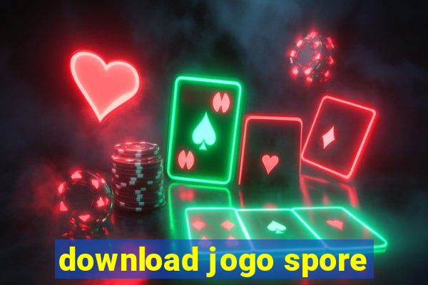 download jogo spore